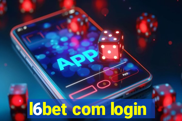 l6bet com login